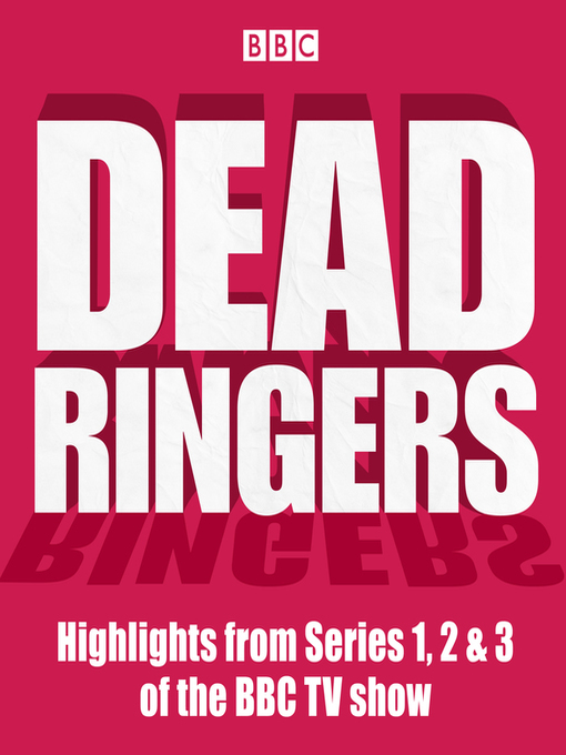 Title details for Dead Ringers by BBC Radio Comedy - Available